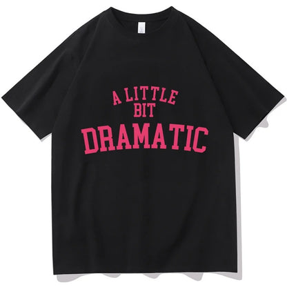 Mean Girls A Little Bit Dramatic Tshirts
